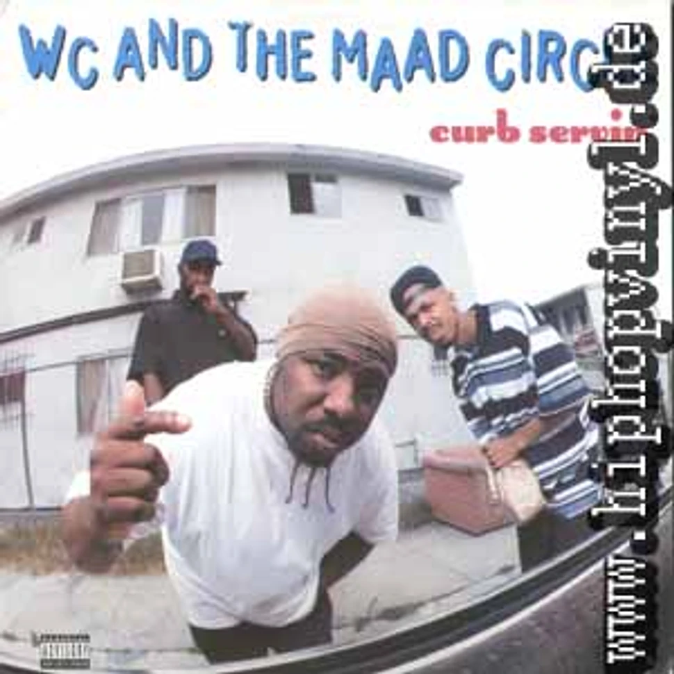WC And The Maad Circle - Curb servin'
