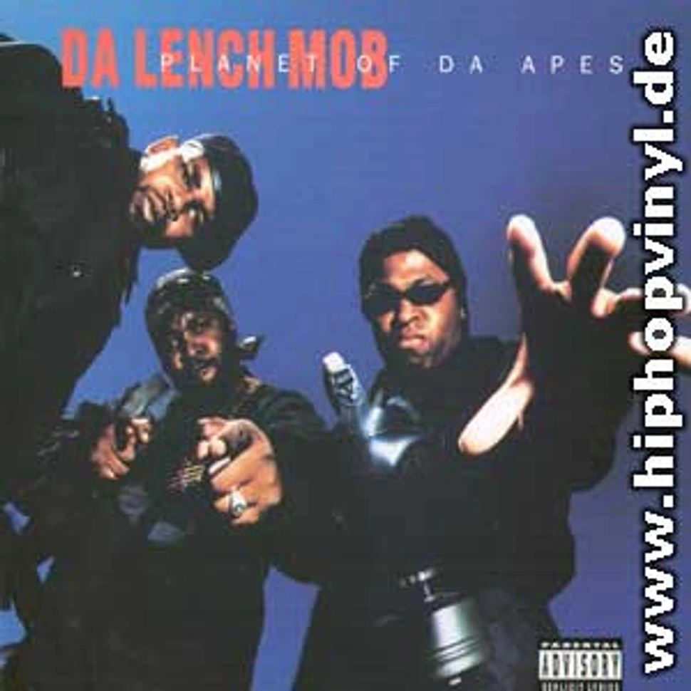 Da Lench Mob - Planet of the apes
