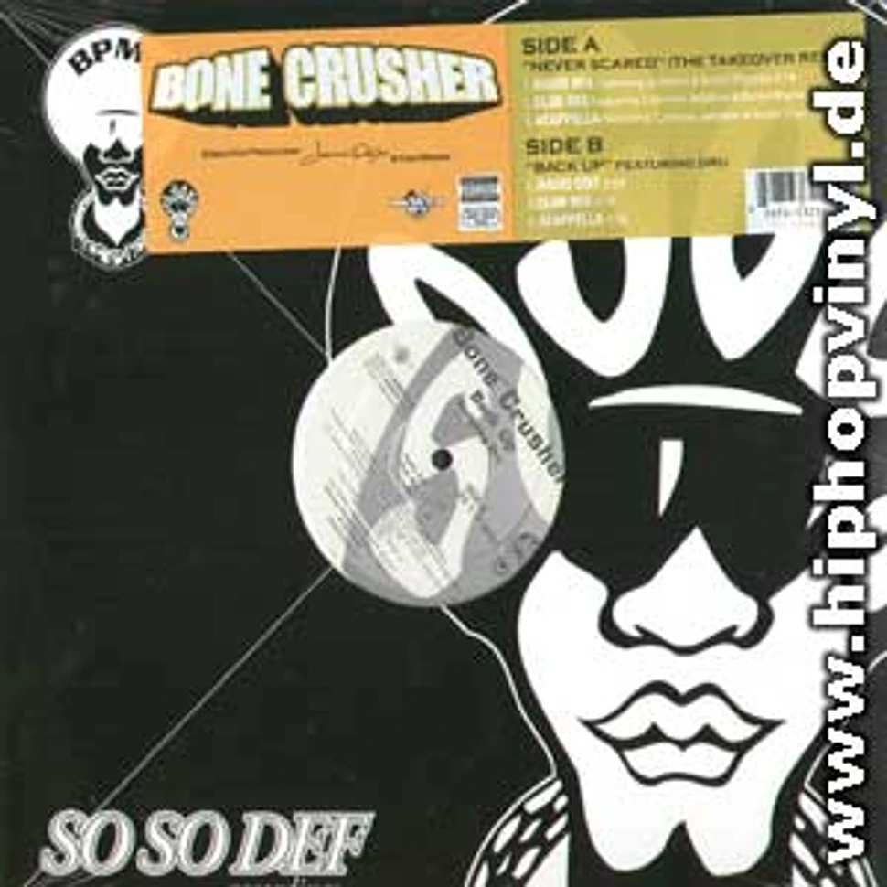 Bone Crusher - Never Scared The Takeover Remix