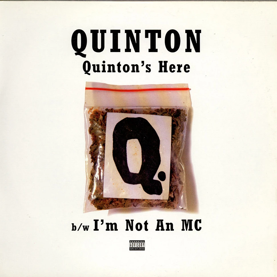 Quinton - Quinton's Here / I'm Not An MC