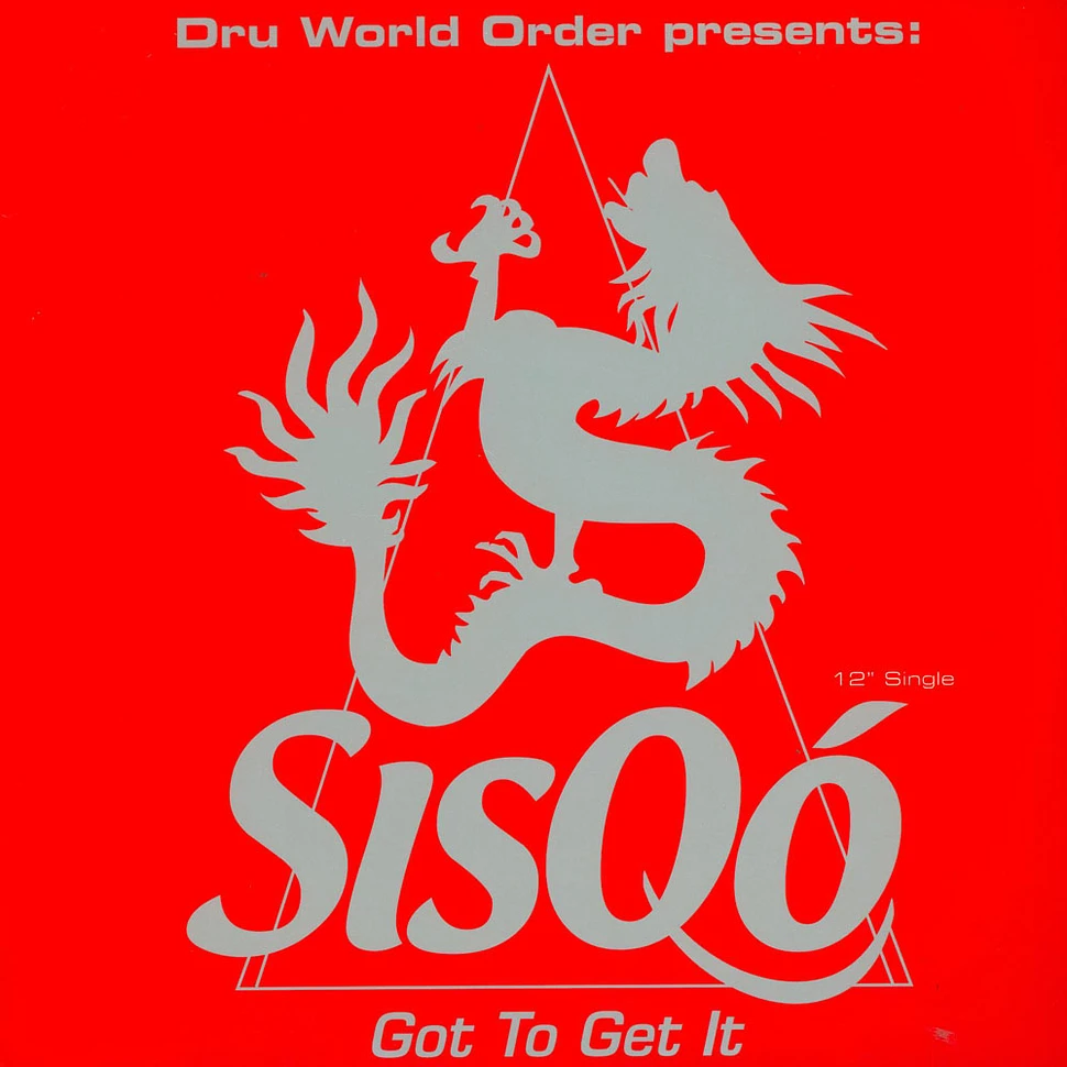 Sisqo - Got To Get It