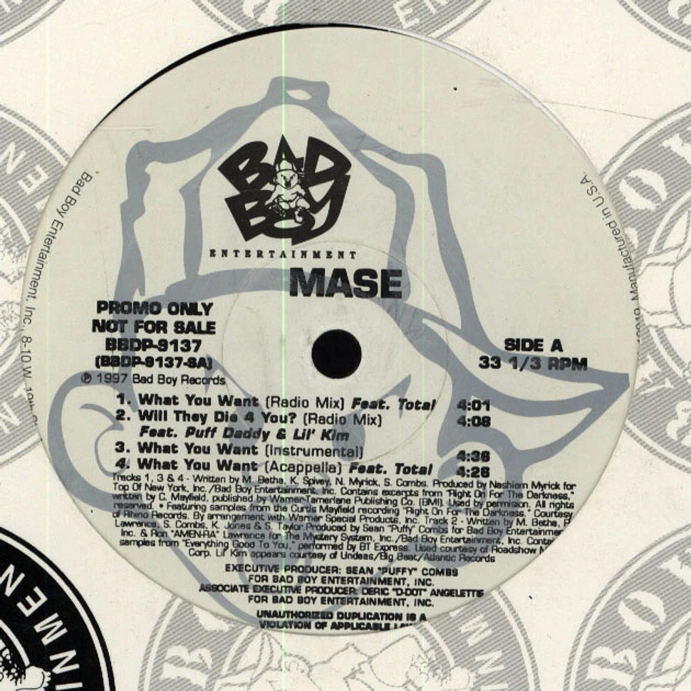 Mase Featuring Total - What You Want / Will They Die 4 U?
