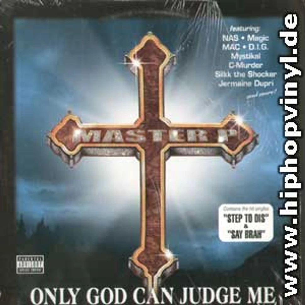 Master P - Only God Can Judge Me