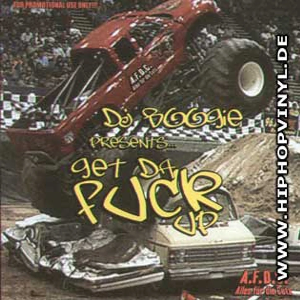 DJ Boogie - Get the fuck up