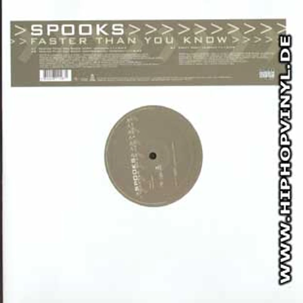 Spooks - Faster than you know