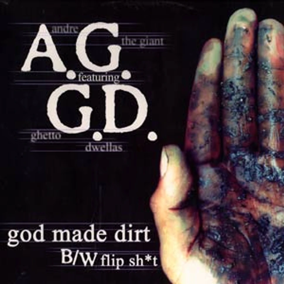 AG feat. Ghetto Dwellaz - God made dirt