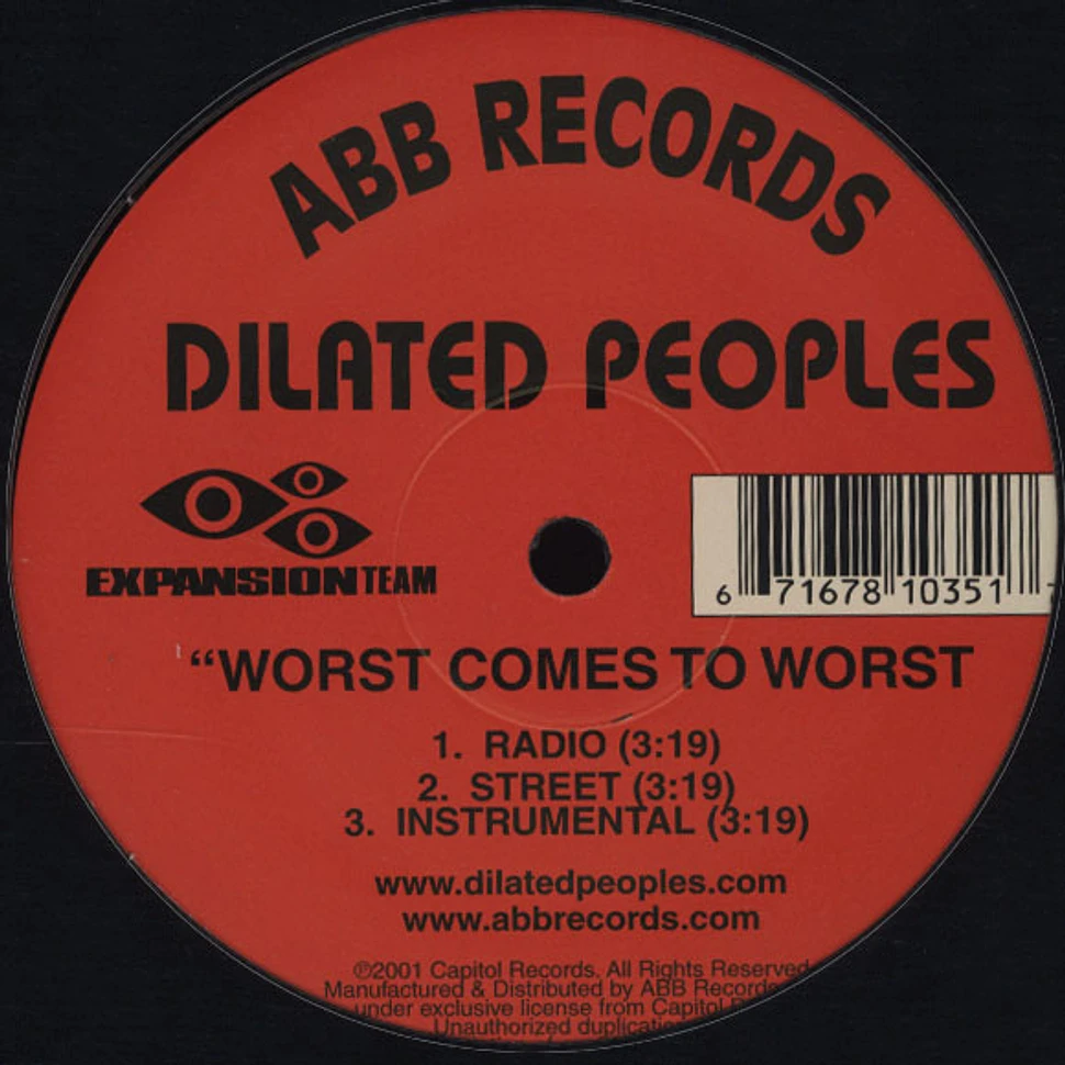 Dilated Peoples - Worst Comes To Worst