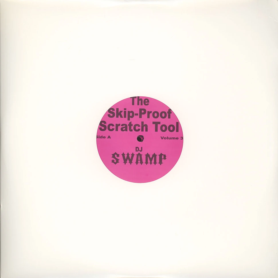 DJ Swamp - Skip proof scratch tools vol. 3