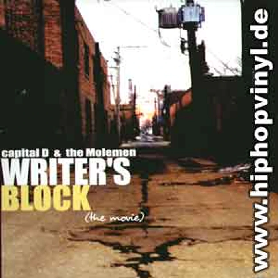 Capital D & the Moleman - Writer's Block ( The Movie)