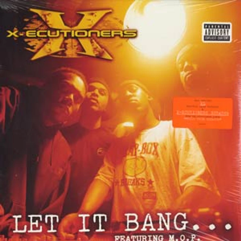 X-Ecutioners - Let it bang feat. MOP