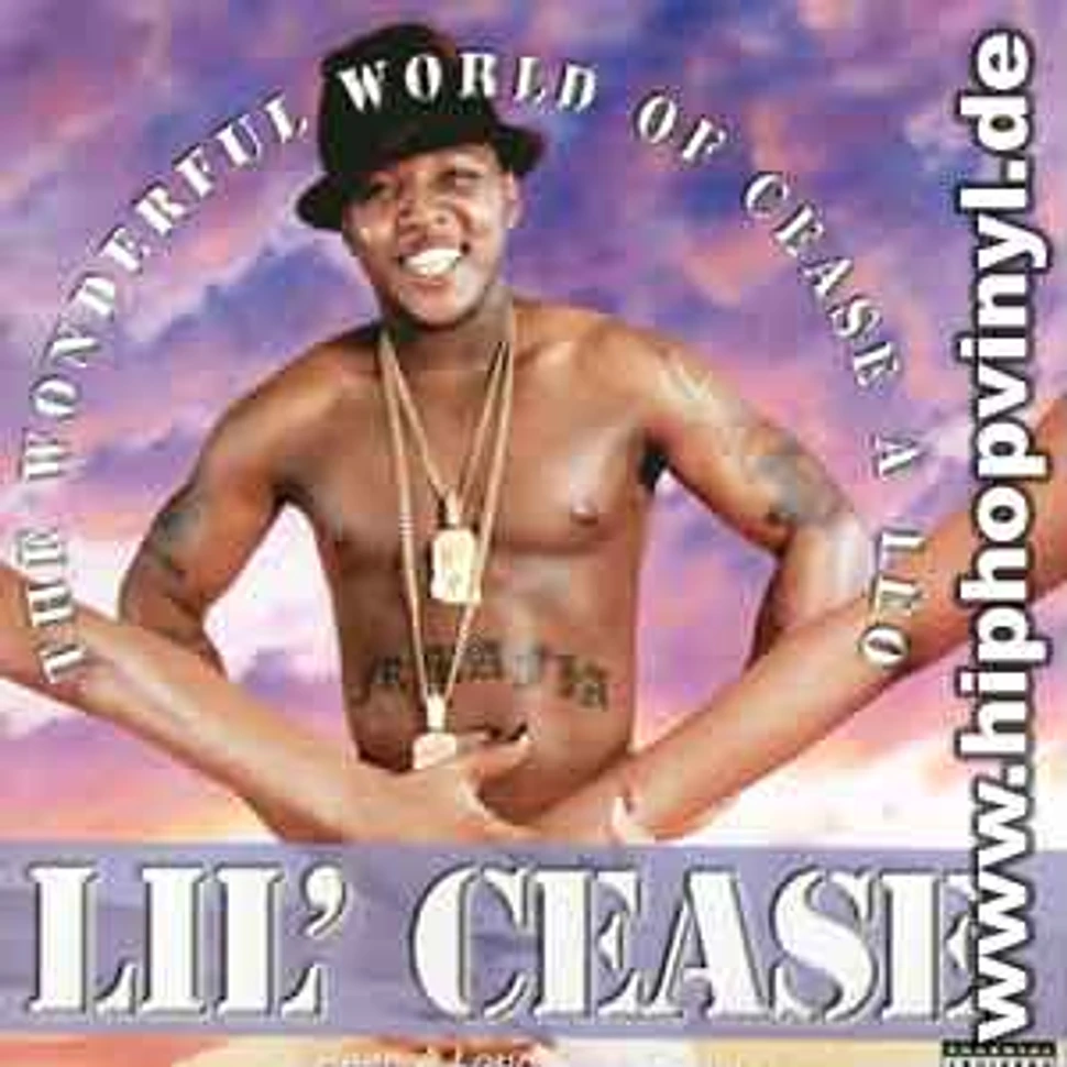 Lil Cease - The wonderful world of Cease a leo