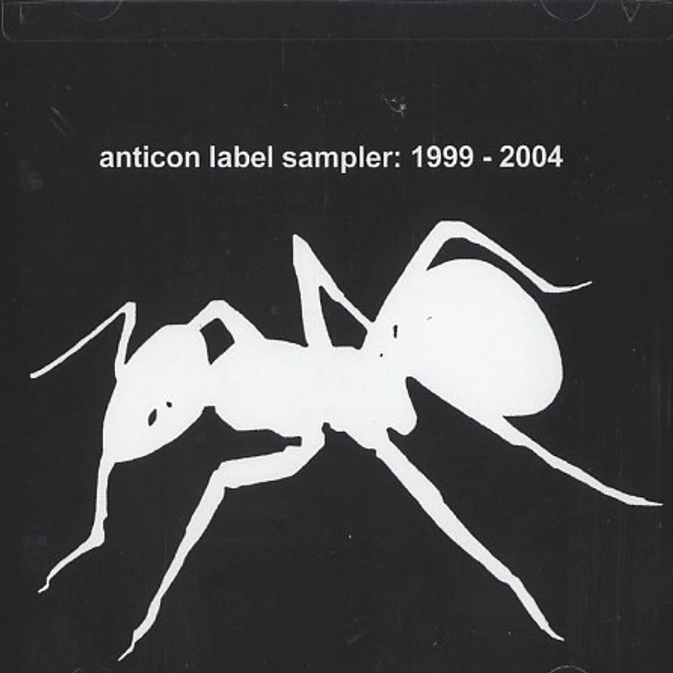 Anticon - Label sampler 1999-2004