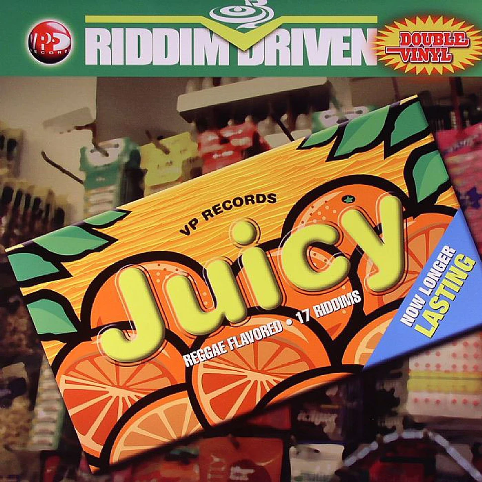 Riddim Driven - Juicy