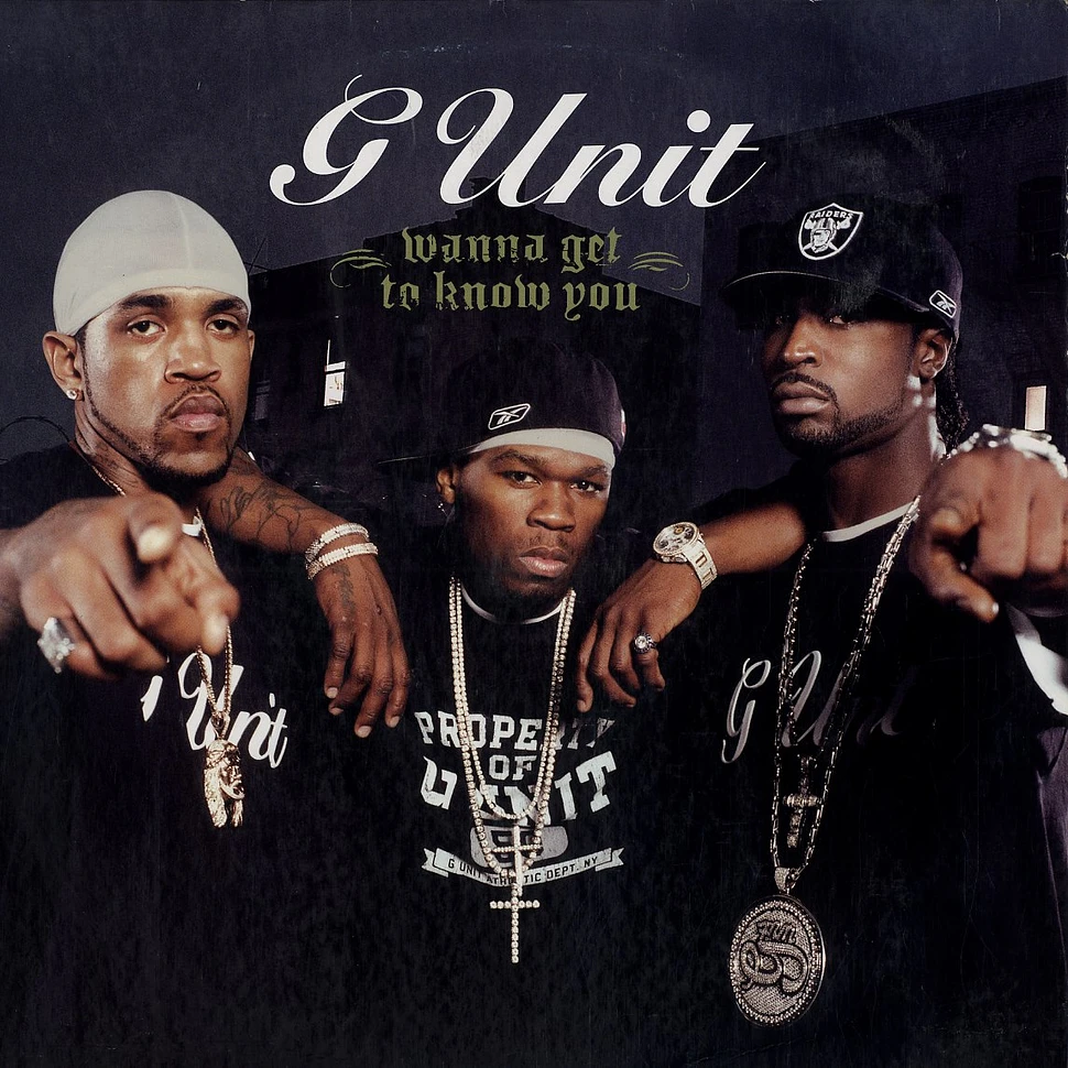 G-Unit - Wanna get to know you