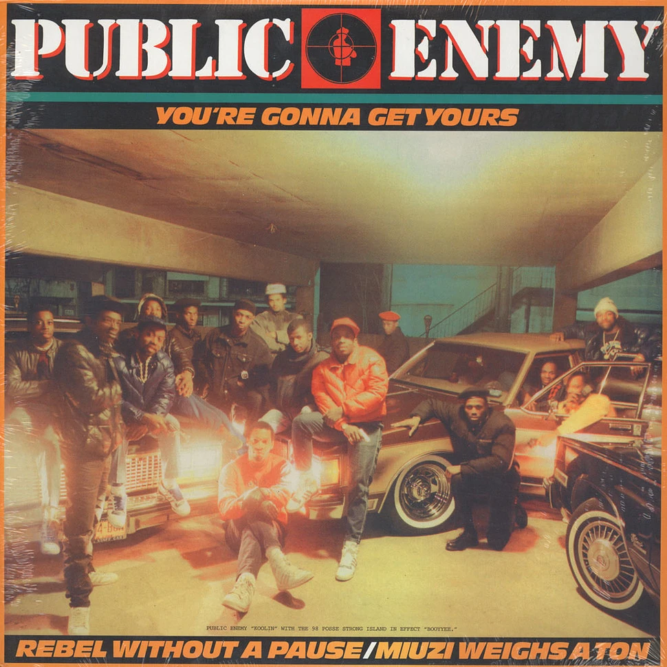 Public Enemy - You're gonna get yours