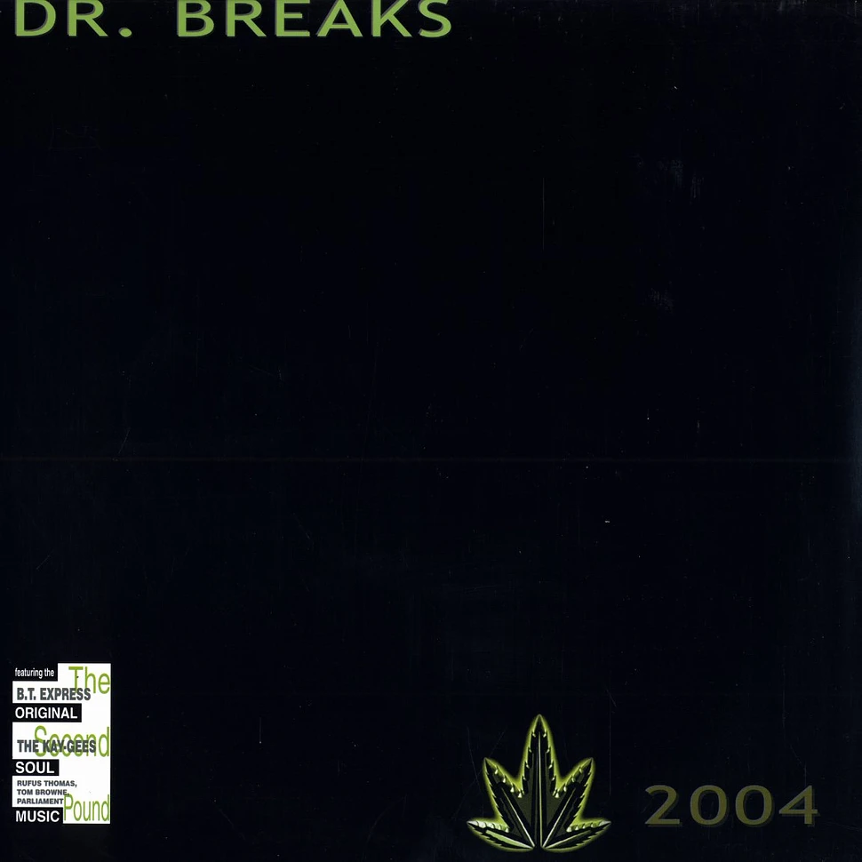 Dr.Dre - Dr. breaks - the chronikles 2004