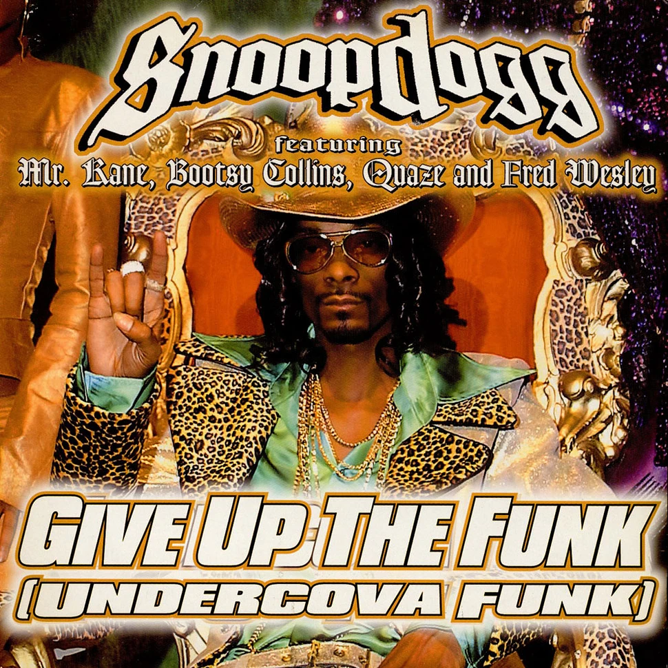 Snoop Dogg - Undercova Funk (Give Up The Funk)