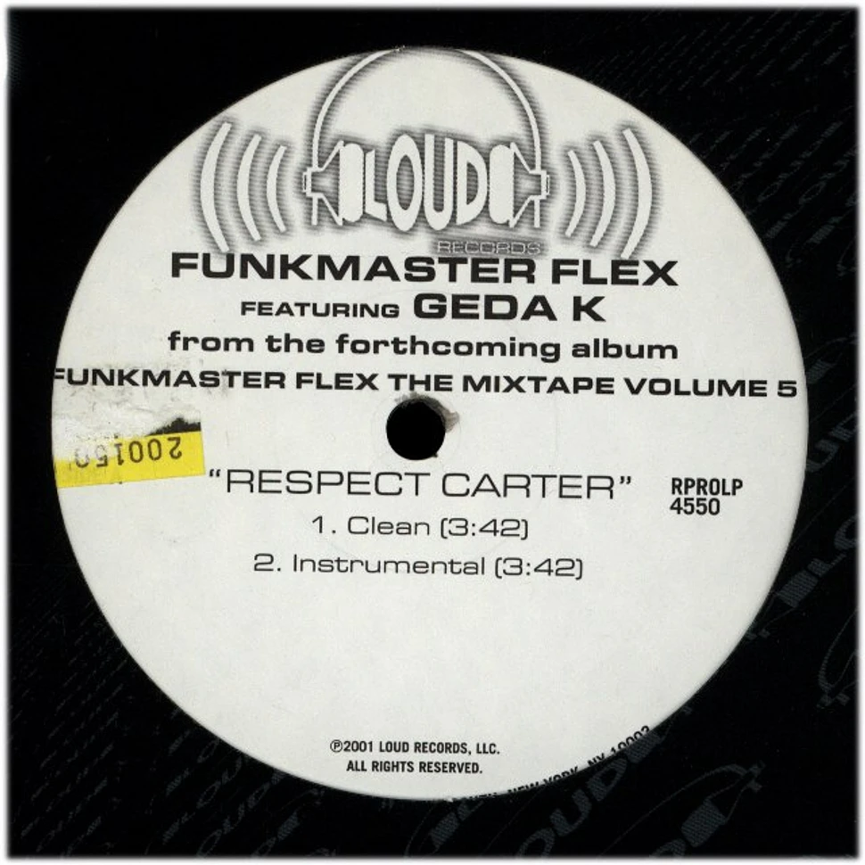 Funkmaster Flex - Respect carter feat. Geda K
