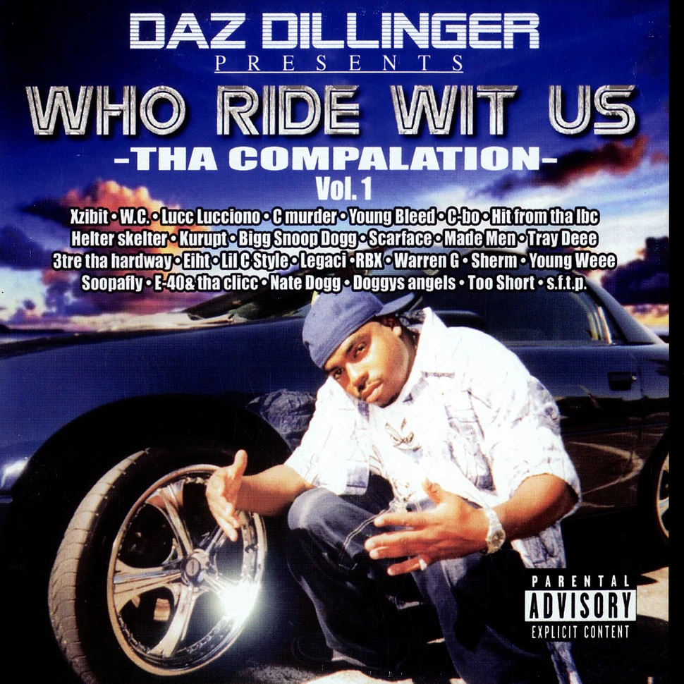 Daz Dillinger - Who ride wit us vol.1