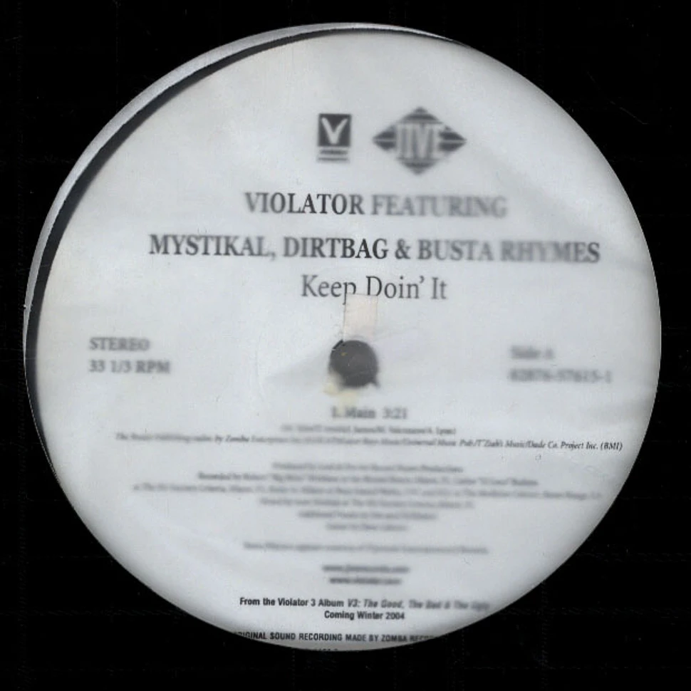 Violator Featuring Mystikal, Dirtbag & Busta Rhymes - Keep Doin' It