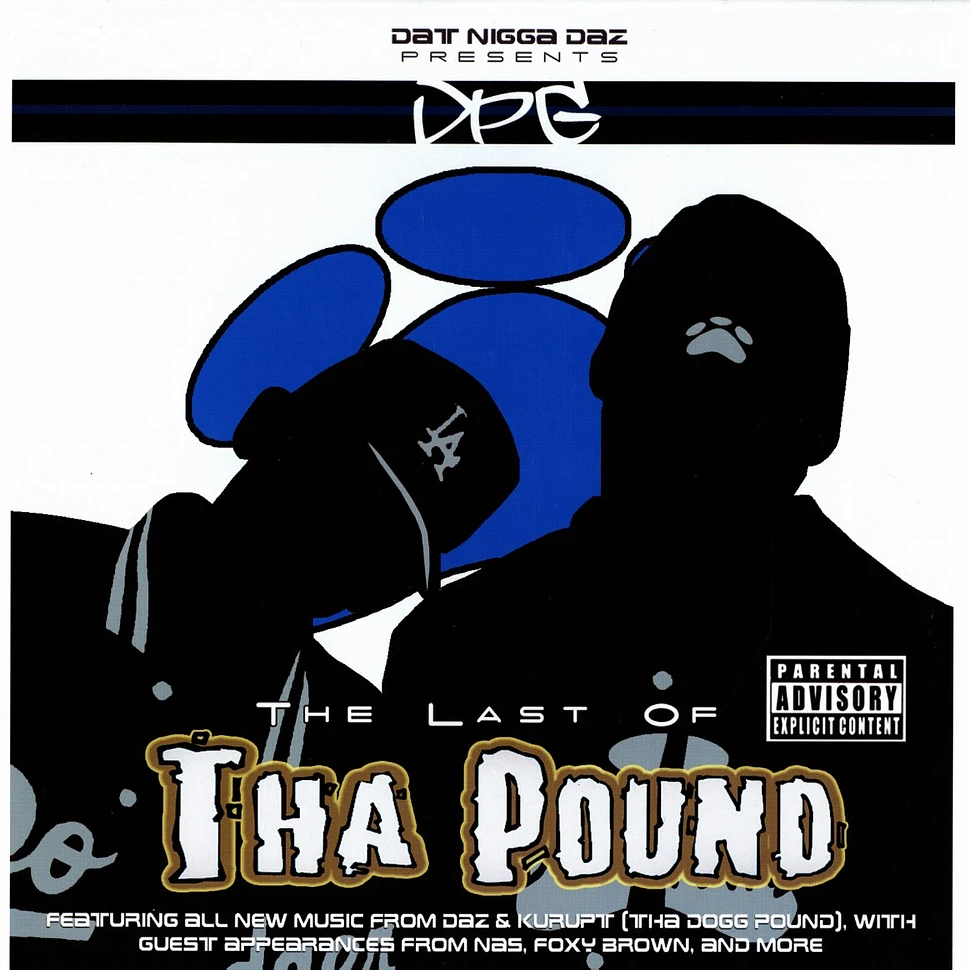 Daz Dillinger & Kurupt - The last of tha pound