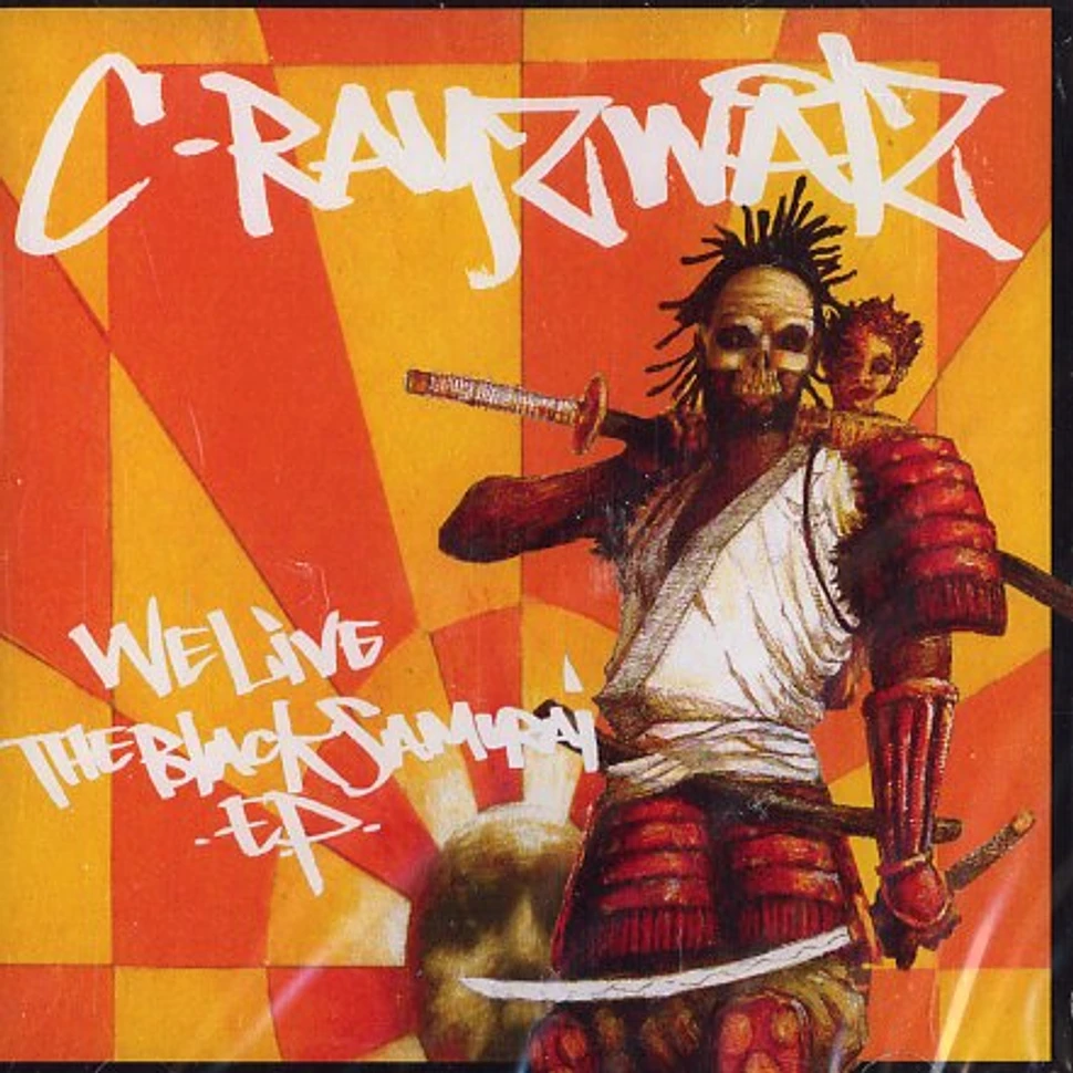 C-Rayz Walz - We live - the black samurai EP