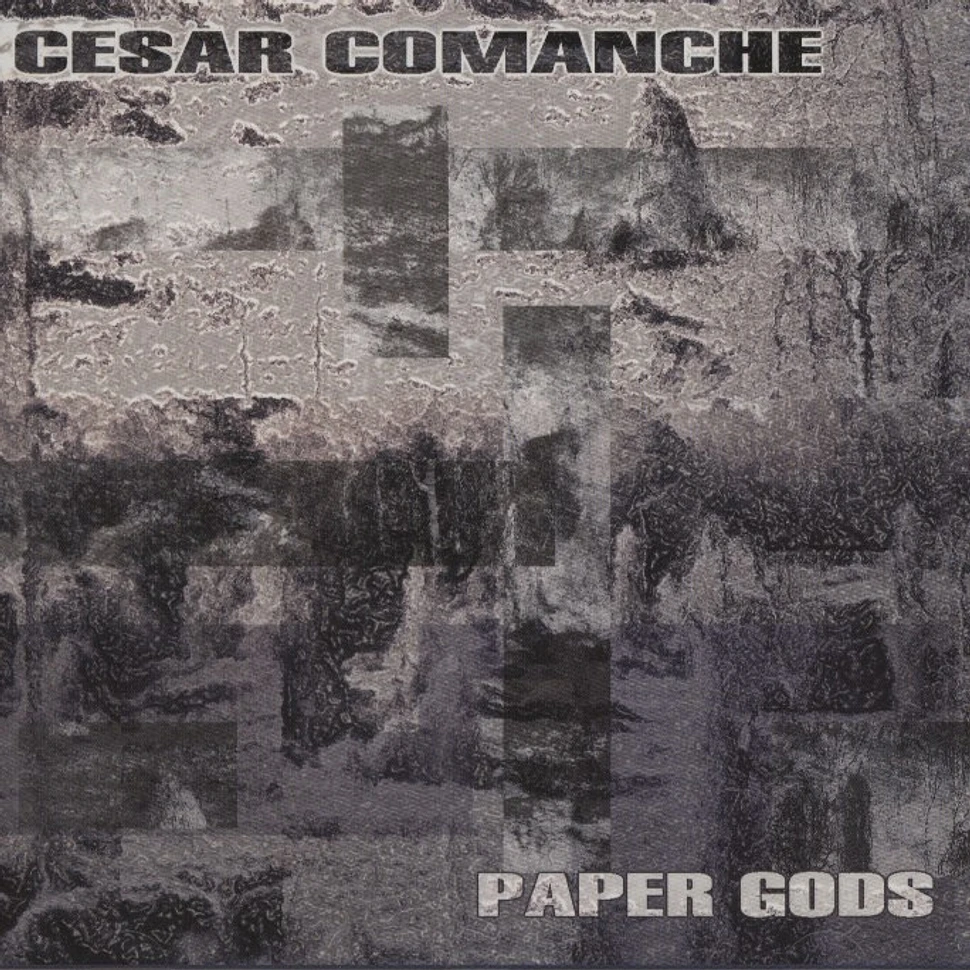 Cesar Comanche - Paper gods