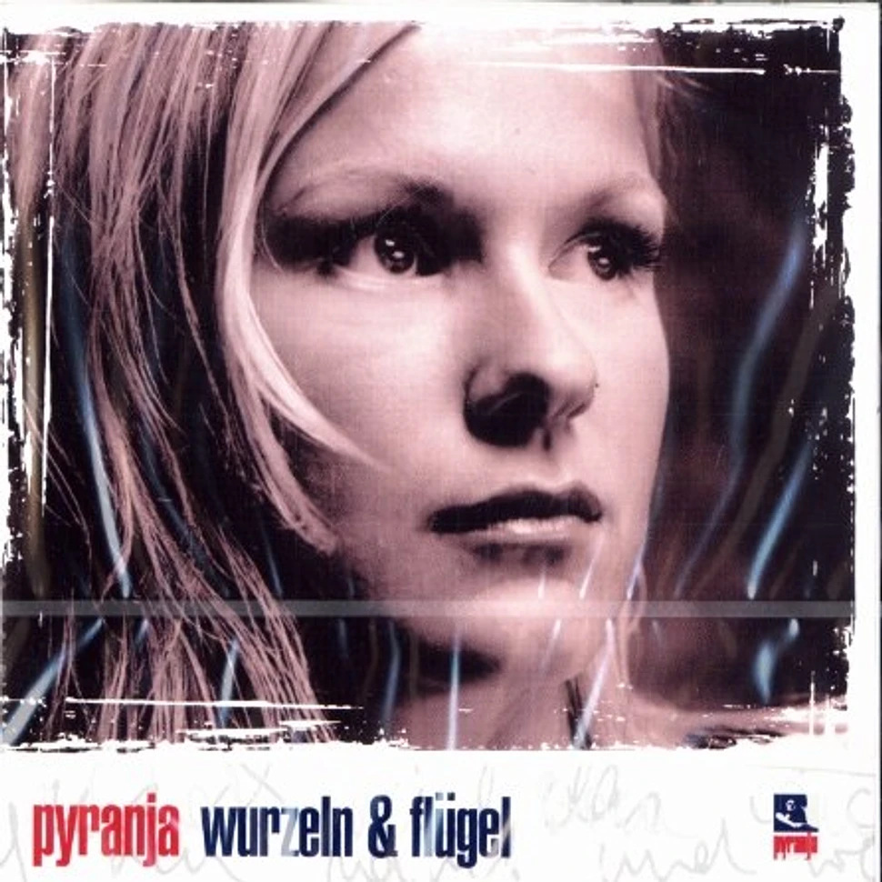 Pyranja - Wurzeln & flügel