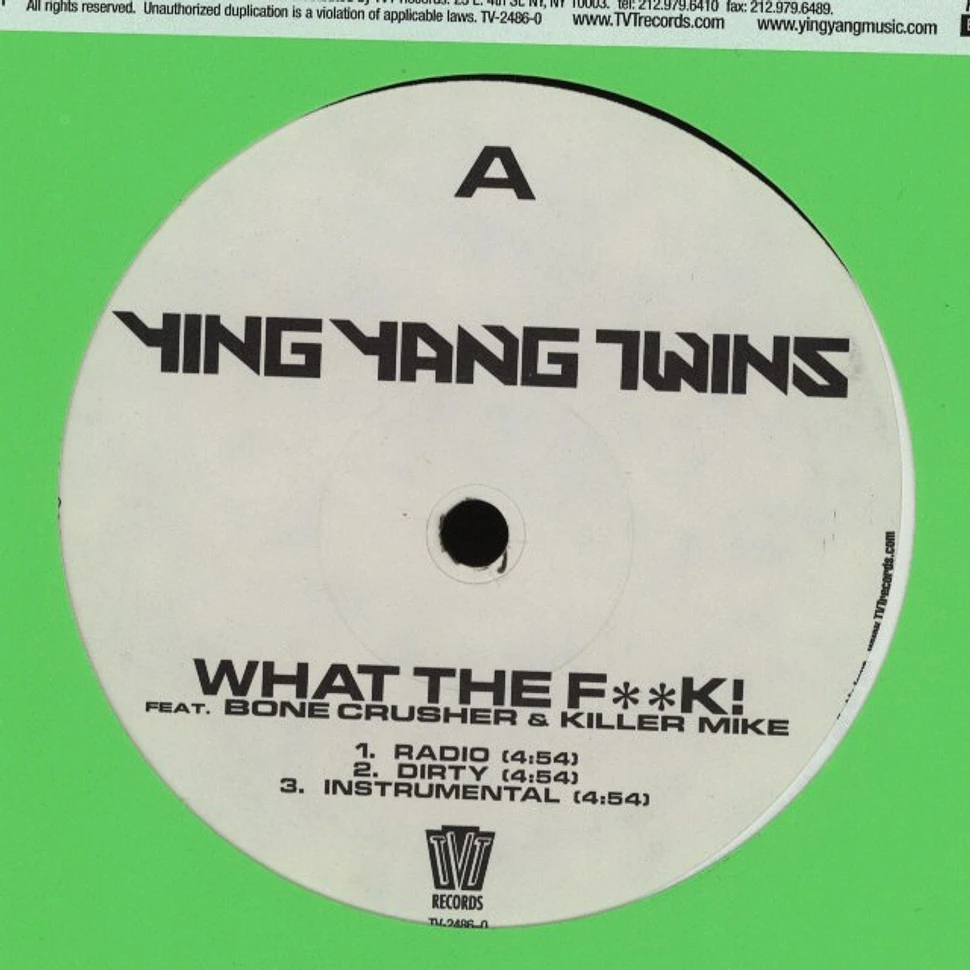 Ying Yang Twins - What the fuck