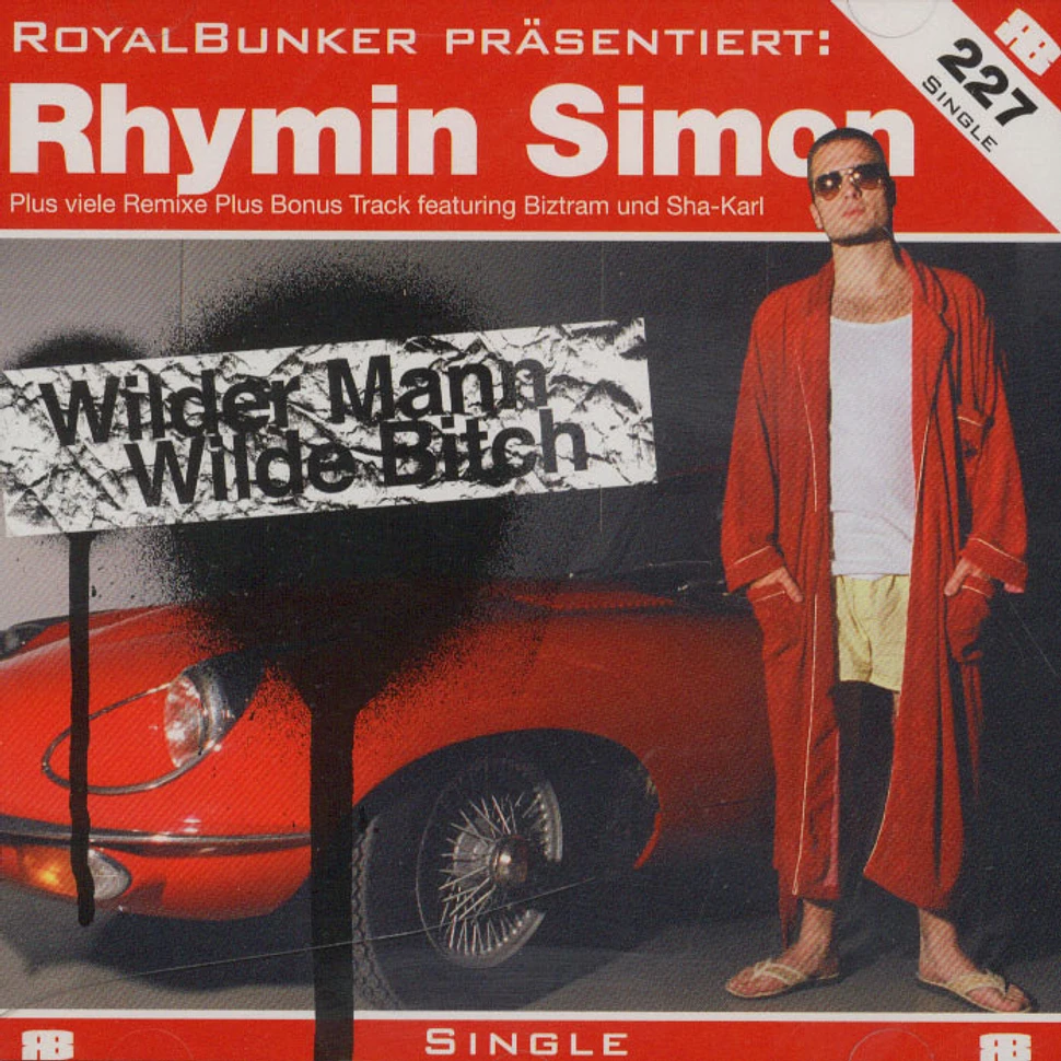 Rhymin Simon - Wilder mann, wilde bitch