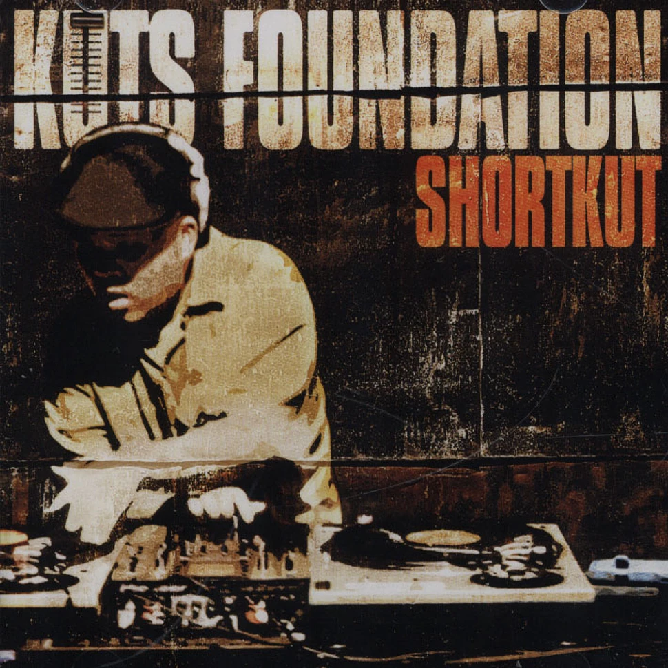 DJ Shortkut - Kuts foundation