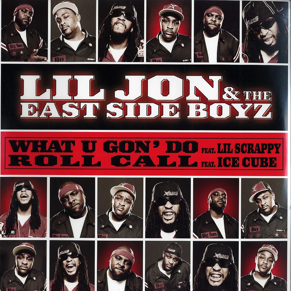 Lil Jon & The East Side Boyz - What u gon' do feat. Lil Scrappy