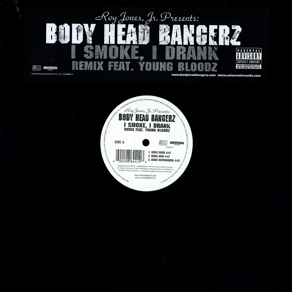 Body Head Bangerz - I smoke, i drank remix feat. Youngbloodz