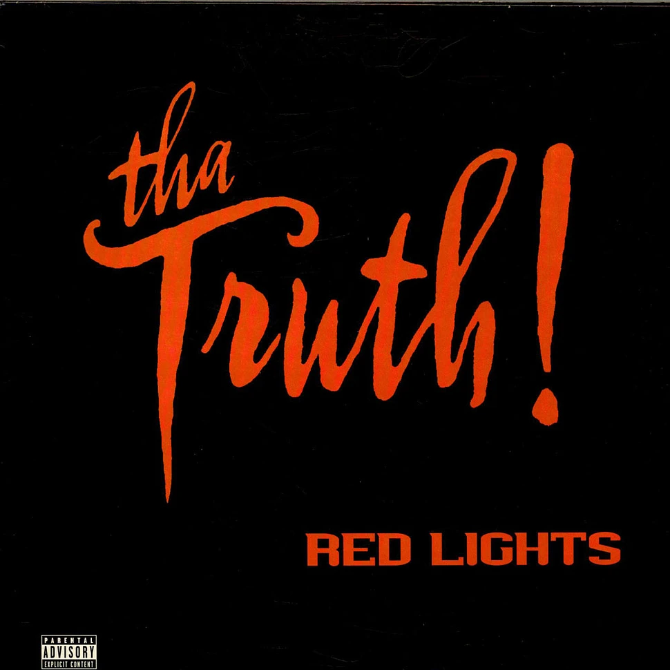 Tha Truth! - Red Lights