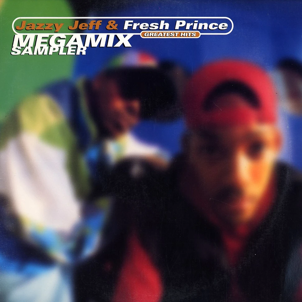 DJ Jazzy Jeff & Fresh Prince - Greatest hits megamix sampler
