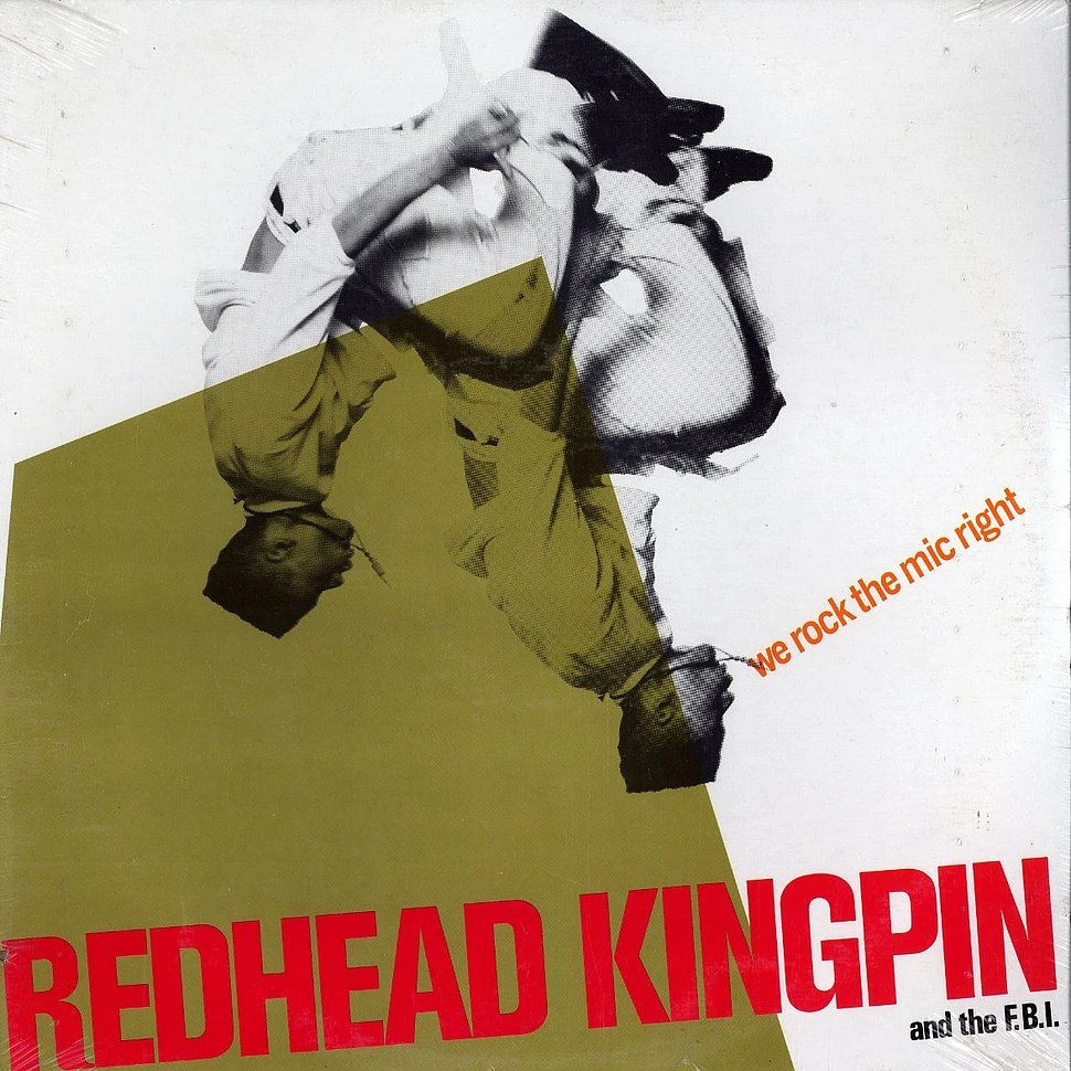 Redhead Kingpin and the F.B.I. - We rock the mic right