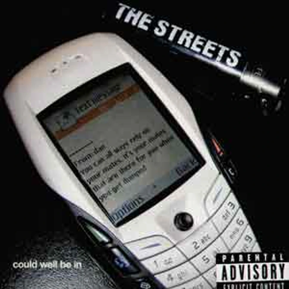 The Streets - Could well be in