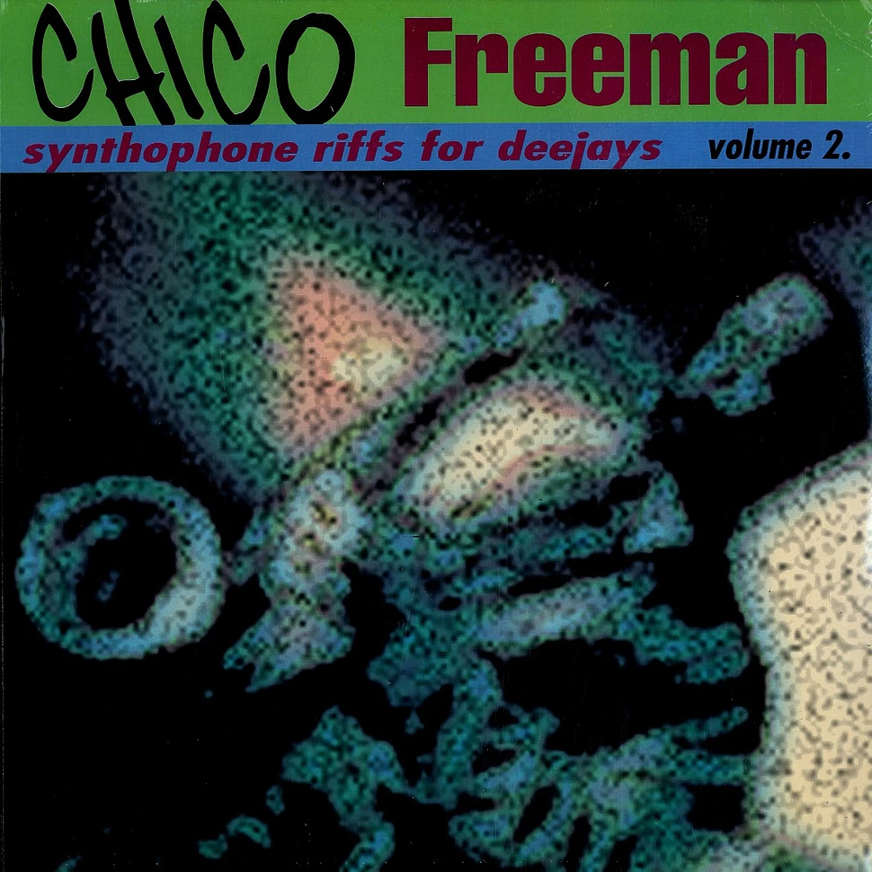 Chico Freeman - Synthophone riffs for djs vol.2