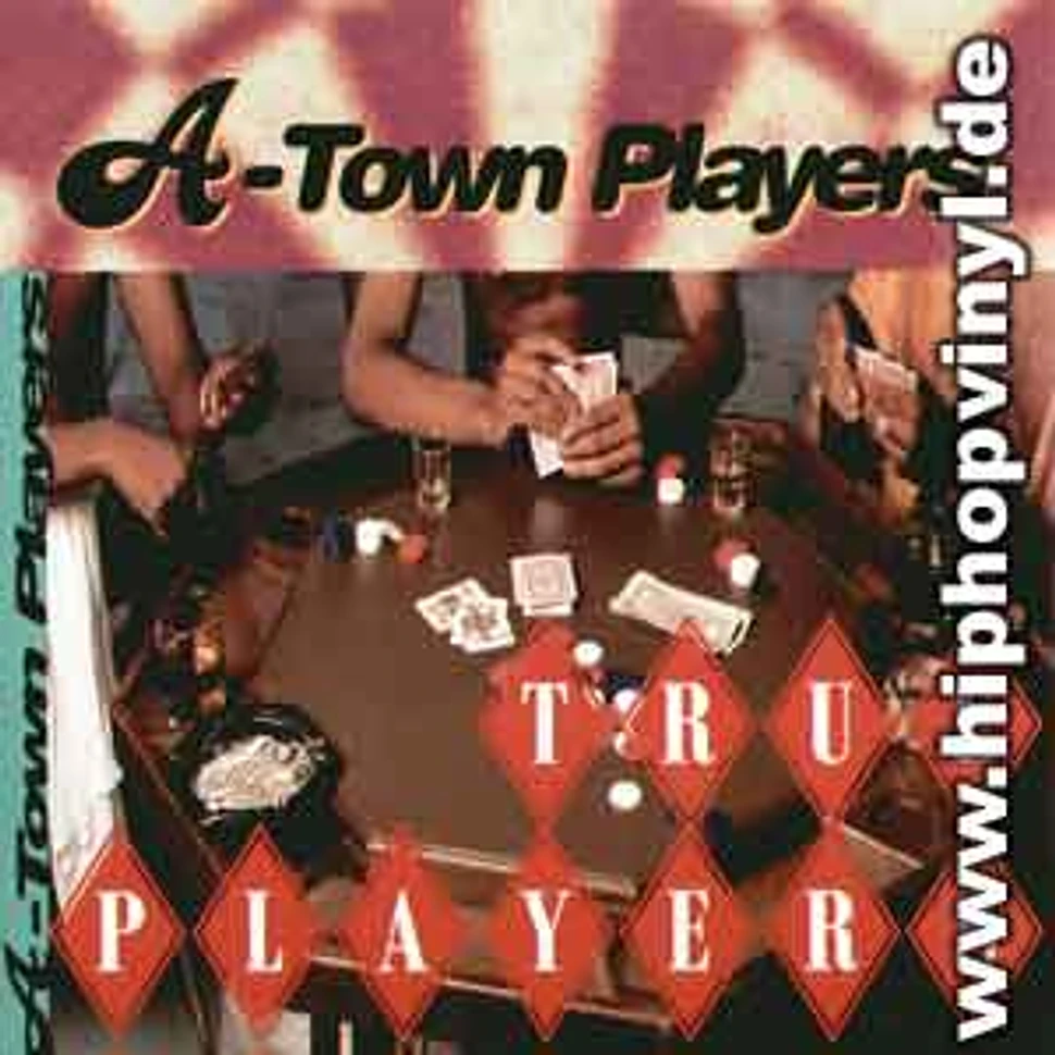 A-Town Players - True players