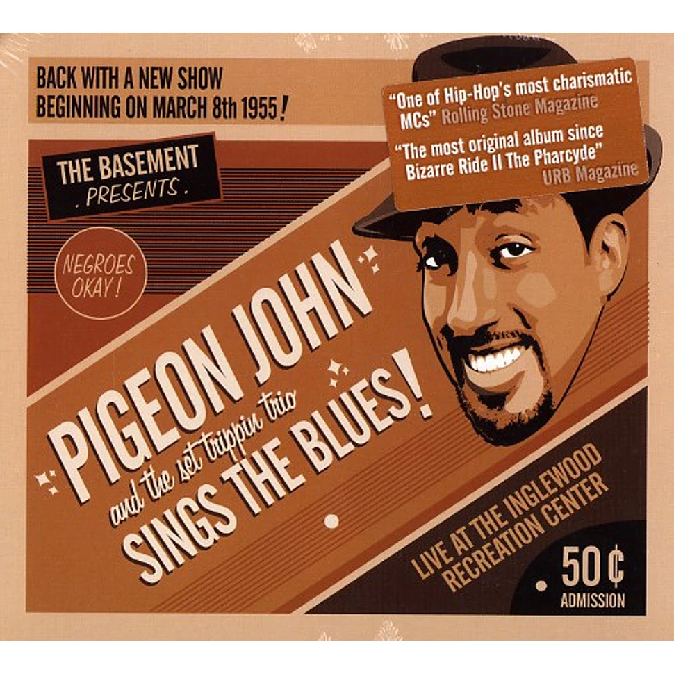 Pigeon John - Sings the blues