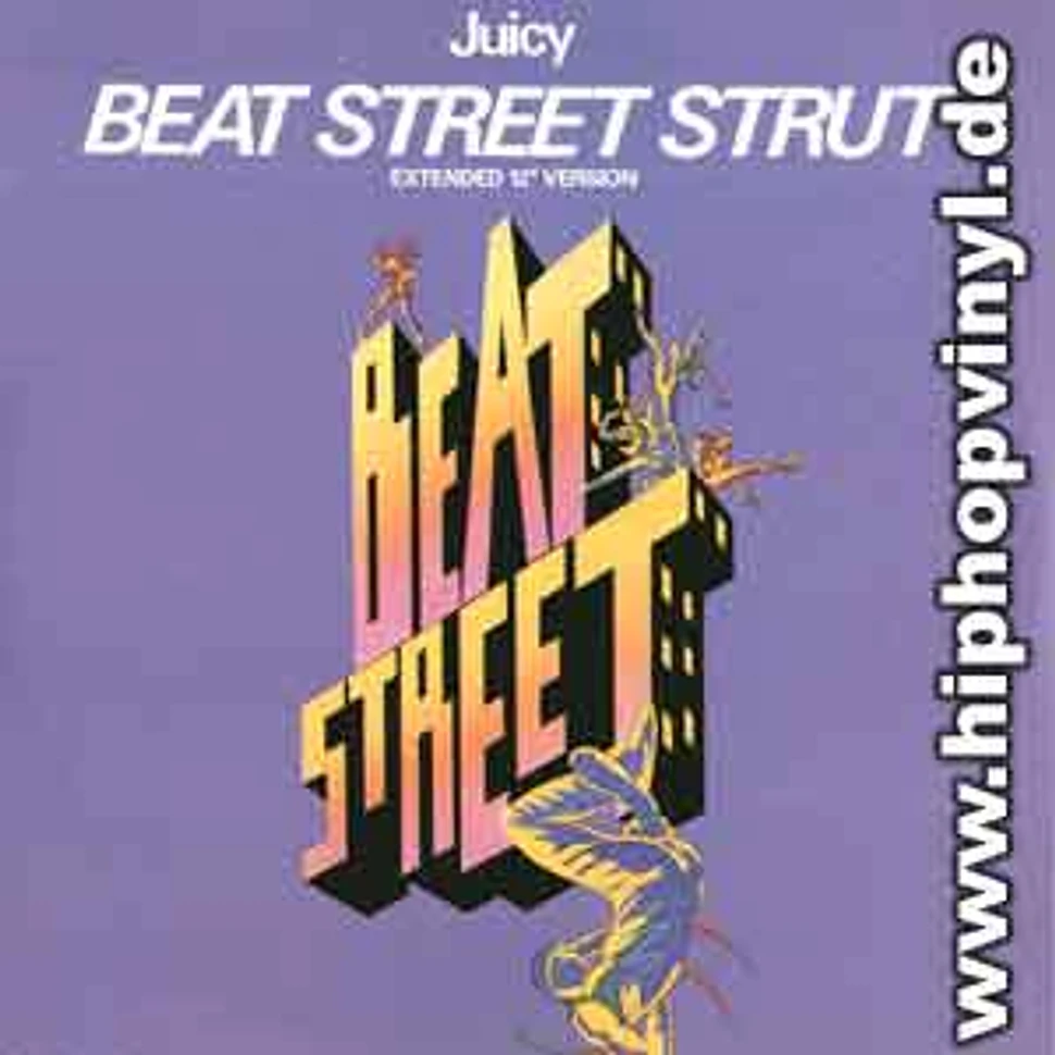 Juicy - Beat street strut