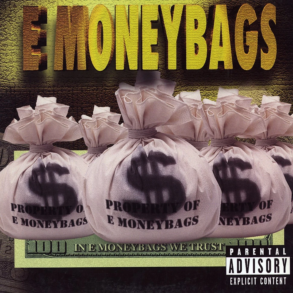 E Moneybags - In E Moneybags We Trust