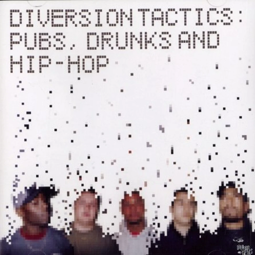 Diversion Tactics - Pubs, drunks & hip hop