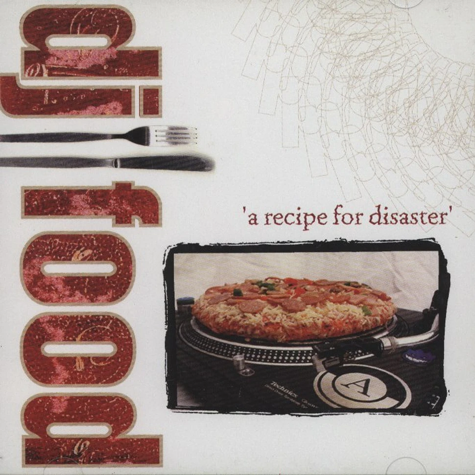 DJ Food - A recipe for disaster