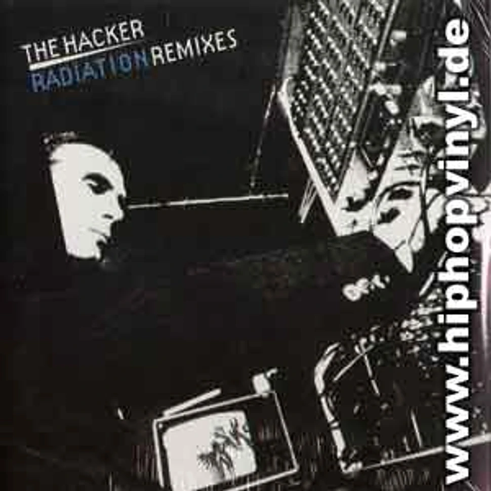 The Hacker - Radiation remixes