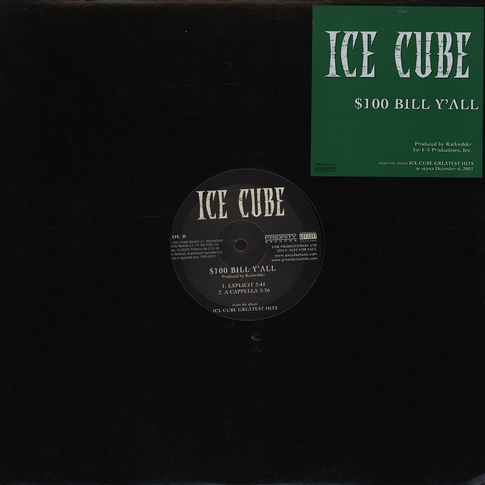 Ice Cube - $100 bill y'all