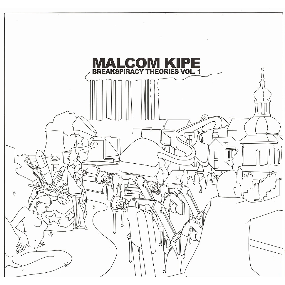 Malcom Kipe - Breakspiracy theories volume 1