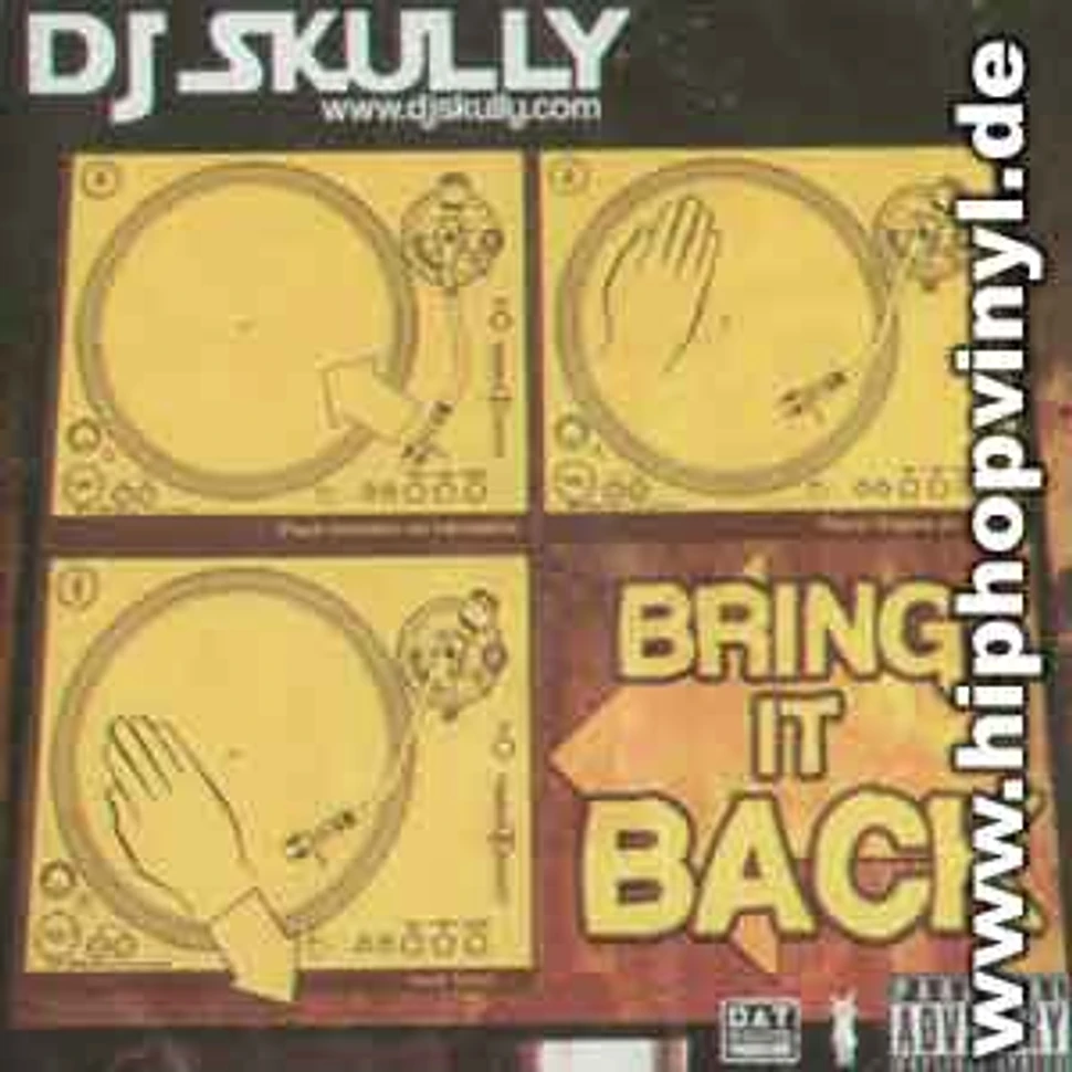 DJ Skully - Bring it back