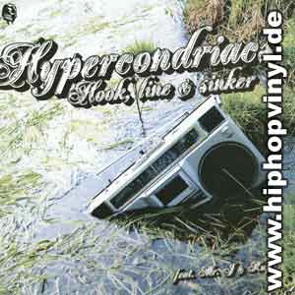 Hypercondriacs - Hook, line & sinker