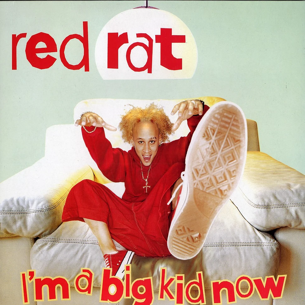 Red Rat - I'm a big kid now